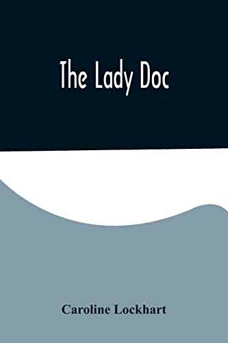 Beispielbild fr The Lady Doc zum Verkauf von Lucky's Textbooks