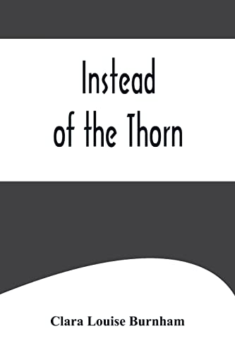 Stock image for Instead of the Thorn