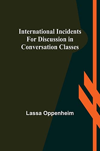 Stock image for International Incidents for Discussion in Conversation Classes for sale by Lucky's Textbooks