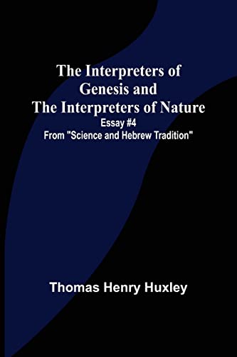 Beispielbild fr Interpreters of Genesis and the Interpreters of Nature; Essay #4 from Science and Hebrew Tradition zum Verkauf von PBShop.store US