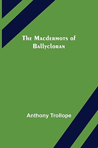 Stock image for The Macdermots of Ballycloran for sale by Lucky's Textbooks