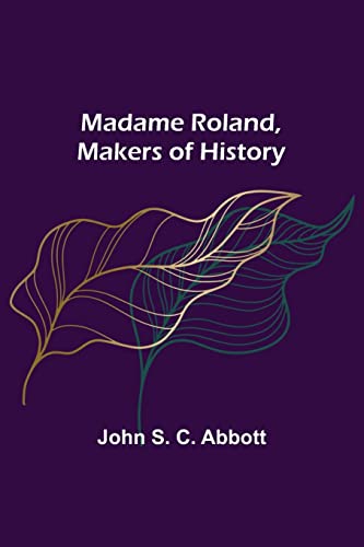 Stock image for Madame Roland, Makers of History for sale by Lucky's Textbooks