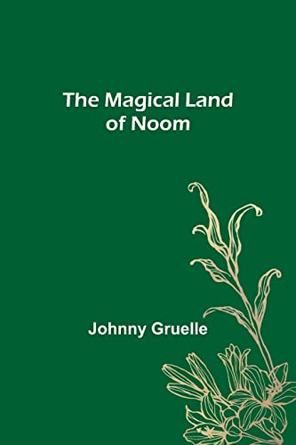 Imagen de archivo de The Magical Land of Noom a la venta por Lucky's Textbooks