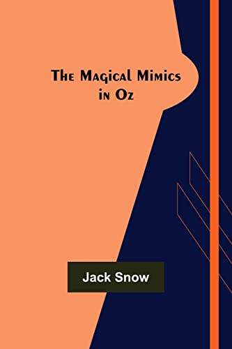 Imagen de archivo de The Magical Mimics in Oz a la venta por Lucky's Textbooks