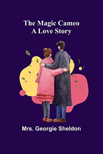 9789356577435: The Magic Cameo: A Love Story