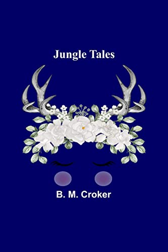 Imagen de archivo de Jungle Tales a la venta por Lucky's Textbooks