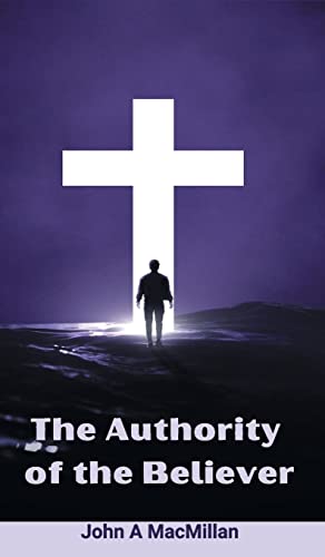 Stock image for The Authority of the Believer for sale by Books Puddle