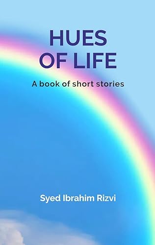 Beispielbild fr Hues of Life zum Verkauf von Books Puddle