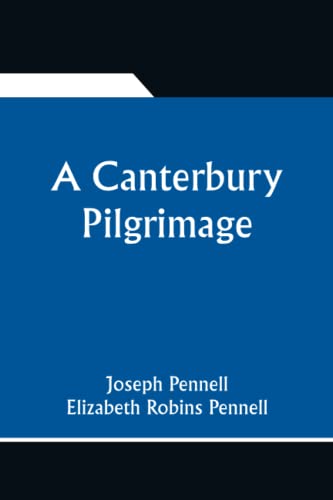 Imagen de archivo de A Canterbury Pilgrimage a la venta por Books Unplugged