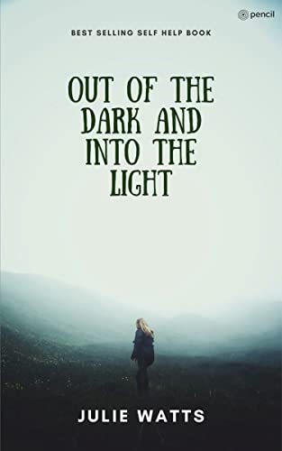 Stock image for out of the dark into the light for sale by Books Puddle