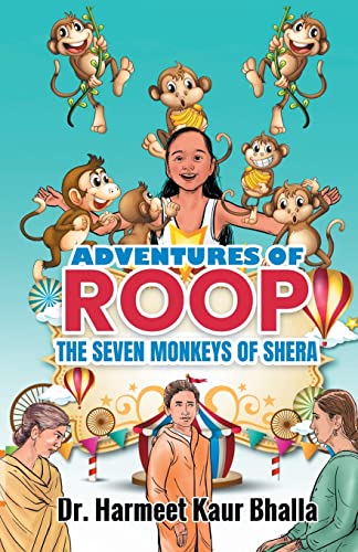 Stock image for ADVENTURES OF ROOP: The SEVEN MONKEYS OF SHERA for sale by GreatBookPrices