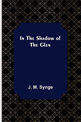 Imagen de archivo de In the Shadow of the Glen a la venta por PBShop.store US