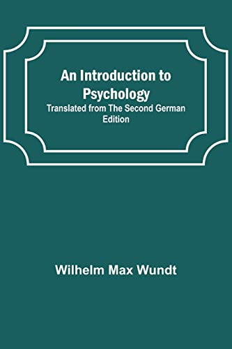 Imagen de archivo de An Introduction to Psychology; Translated from the Second German Edition a la venta por Ria Christie Collections
