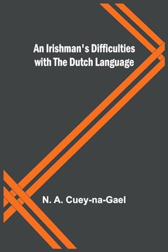9789356701663: An Irishman's Difficulties with the Dutch Language