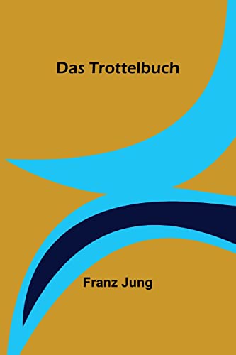 Imagen de archivo de Das Trottelbuch (German Edition) a la venta por Lucky's Textbooks