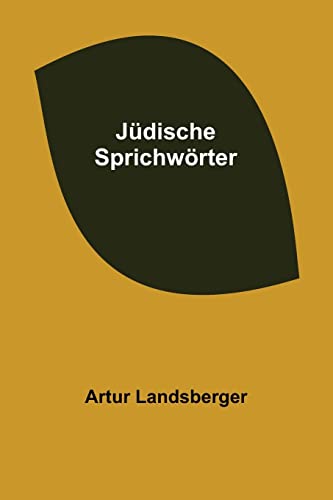 Stock image for Jdische Sprichwrter (German Edition) for sale by Lucky's Textbooks