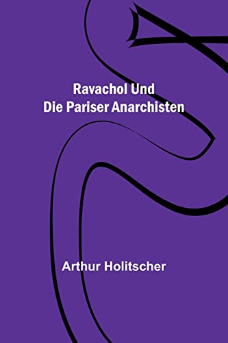 Stock image for Ravachol und die Pariser Anarchisten for sale by PBShop.store US