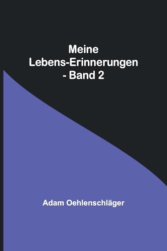 Imagen de archivo de Meine Lebens-Erinnerungen - Band 2 a la venta por PBShop.store US