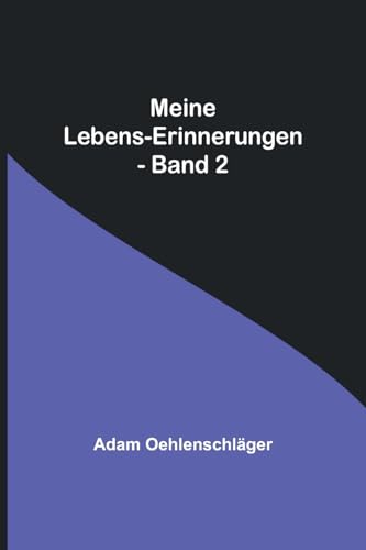 Stock image for Meine Lebens-Erinnerungen - Band 2 for sale by PBShop.store US