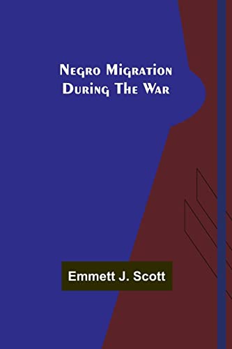 Imagen de archivo de Negro Migration during the War a la venta por PBShop.store US