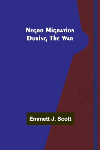 Stock image for Negro Migration during the War for sale by PBShop.store US