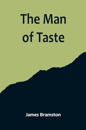Stock image for The Man of Taste for sale by Big River Books
