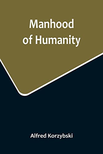 Beispielbild fr Manhood of Humanity zum Verkauf von Books Unplugged