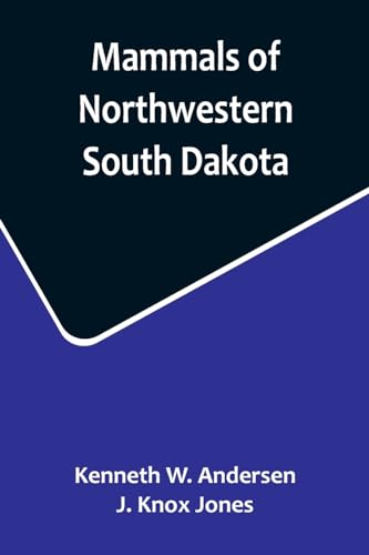 Stock image for Mammals of Northwestern South Dakota for sale by Books Puddle