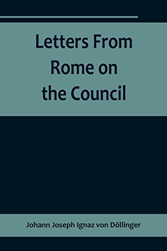 Imagen de archivo de Letters From Rome on the Council a la venta por PBShop.store US