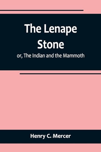 Stock image for Lenape Stone; or, The Indian and the Mammoth for sale by PBShop.store US