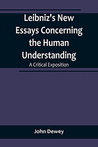 Beispielbild fr Leibniz's New Essays Concerning the Human Understanding: A Critical Exposition zum Verkauf von Books Puddle
