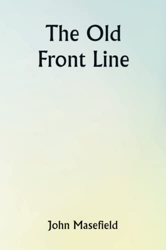 Stock image for The Old Front Line for sale by GF Books, Inc.