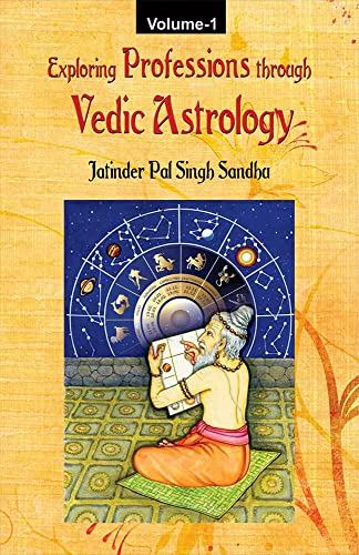 9789356760219: Exploring Professions through Vedic Astrology (Volume 1)