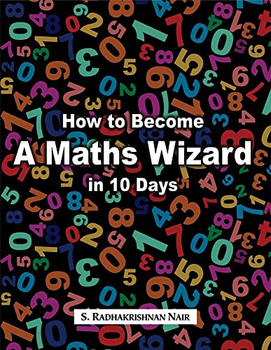 Imagen de archivo de How to Become A Maths Wizard in 10 Days a la venta por WorldofBooks