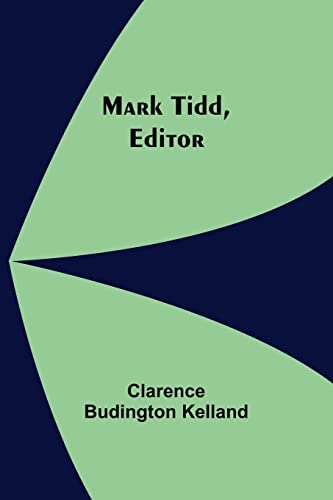 Stock image for Mark Tidd, Editor for sale by PBShop.store US