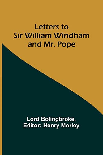 Imagen de archivo de Letters to Sir William Windham and Mr. Pope a la venta por PBShop.store US