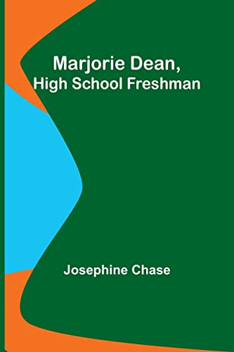 Imagen de archivo de Marjorie Dean, High School Freshman a la venta por ThriftBooks-Atlanta