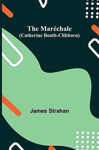 Stock image for The Marchale (Catherine Booth-Clibborn) for sale by Big River Books