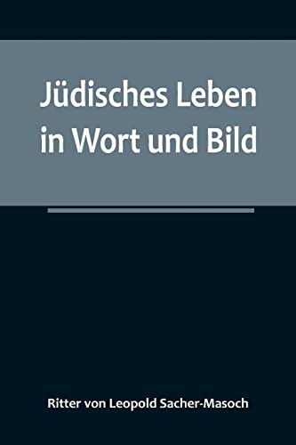 Imagen de archivo de Jdisches Leben in Wort und Bild (German Edition) a la venta por GF Books, Inc.