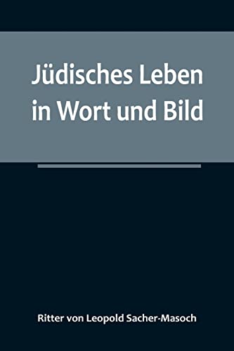 Stock image for Jdisches Leben in Wort und Bild (German Edition) for sale by GF Books, Inc.