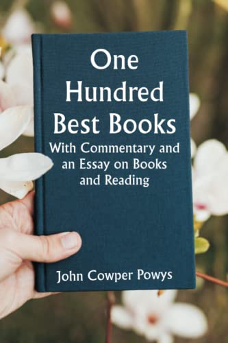 Stock image for One Hundred Best Books; With Commentary and an Essay on Books and Reading for sale by GF Books, Inc.