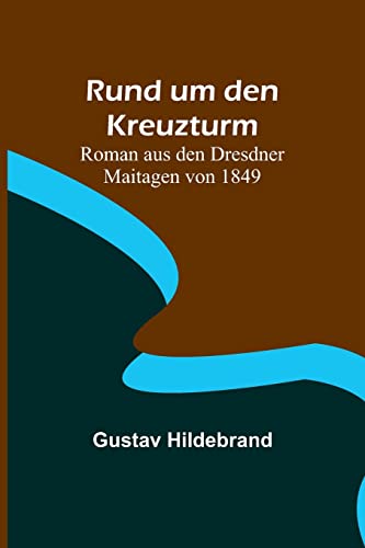 Stock image for Rund um den Kreuzturm for sale by PBShop.store US