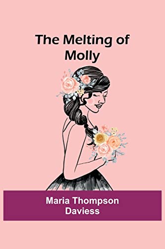 Beispielbild fr The Melting of Molly zum Verkauf von Buchpark