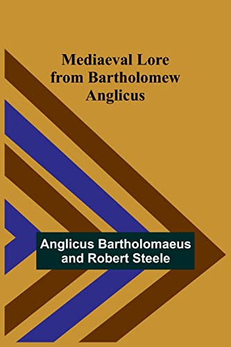 Stock image for Mediaeval Lore from Bartholomew Anglicus for sale by PBShop.store US