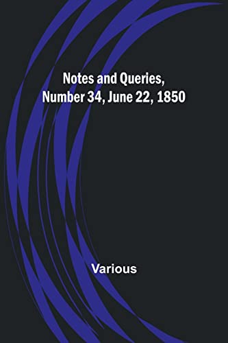 9789356896949: Notes and Queries, Number 34, June 22, 1850