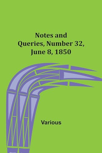9789356896963: Notes and Queries, Number 32, June 8, 1850