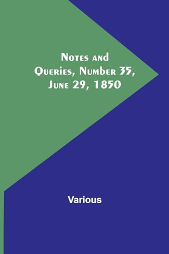 Stock image for Notes and Queries, Number 35, June 29, 1850 for sale by California Books
