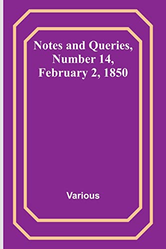 Immagine dell'editore per Notes and Queries, Number 14, February 2, 1850 venduto da Books Puddle
