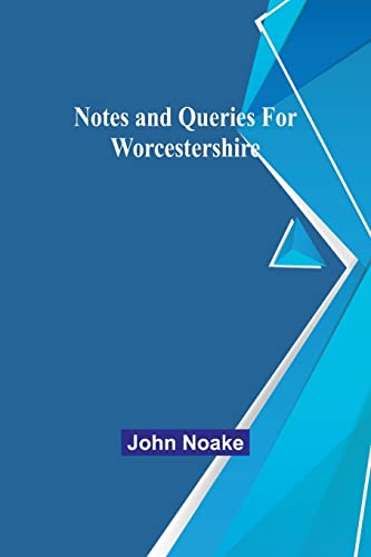 9789356898349: Notes and Queries for Worcestershire