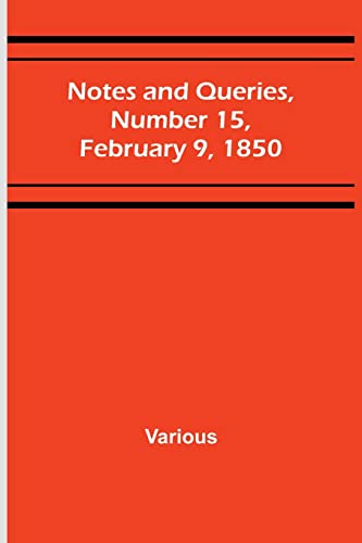 9789356898585: Notes and Queries, Number 15, February 9, 1850